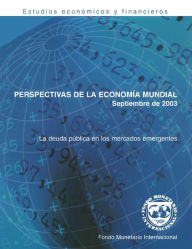 Title: World Economic Outlook, September 2003: Public Debt in Emerging Markets, Author: International Monetary Fund