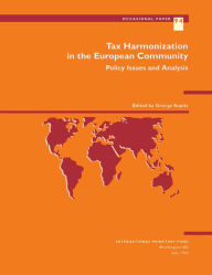 Title: Tax harmonization in the European Community: Policy Issues and Analysis, Author: Mr. George Kopits