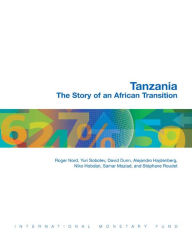 Title: Tanzania: The Story of an African Transition, Author: Mr. Roger Nord