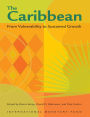 The Caribbean: From Vulnerability to Sustained Growth