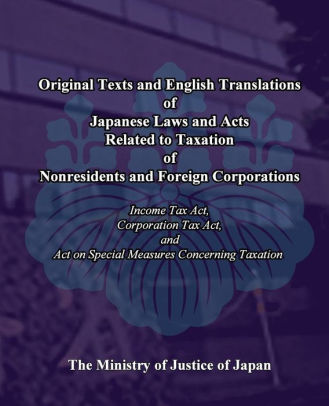 Original Texts and English Translations of Japanese Laws and Acts ...