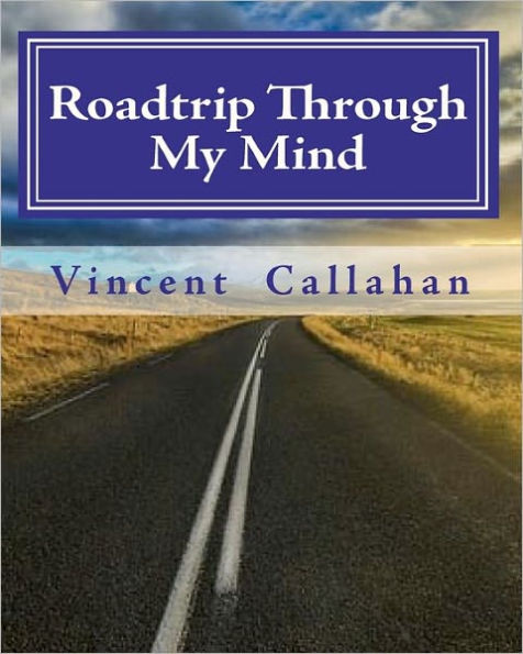 Roadtrip Through My Mind