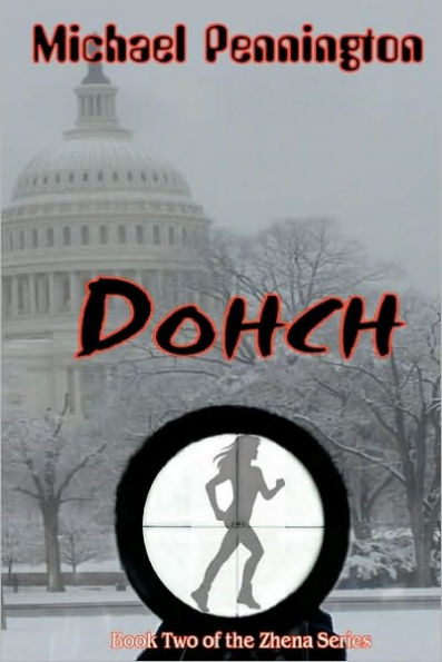 Dohch: Book 2 of the Zhena Series