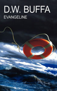 Title: Evangeline, Author: D W Buffa