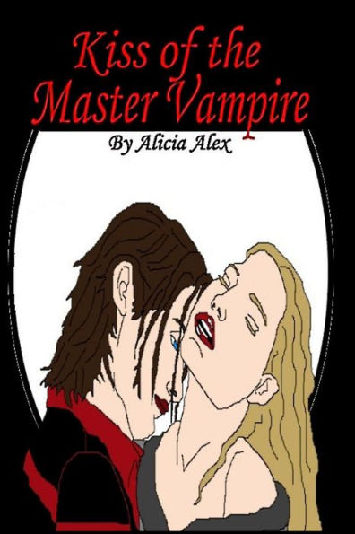 Kiss of the Master Vampire