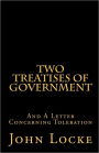 Two Treatises of Government and A Letter Concerning Toleration