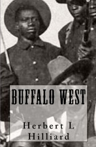 Title: Buffalo West, Author: Herbert Leon Hilliard