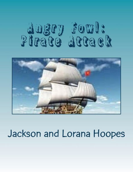 Angry Fowl: Pirate Attack