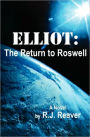 Elliot: The Return to Roswell