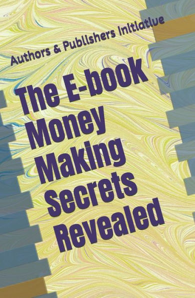 The E-book Money Making Secrets Revealed