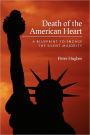 Death of the American Heart: A Blueprint to Engage the Silent Majority