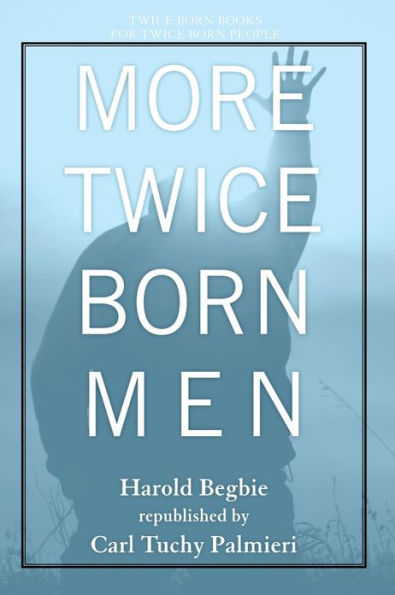 More Twice Born Men