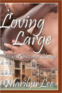 Yours, Only and Always (Loving Large Series #1)