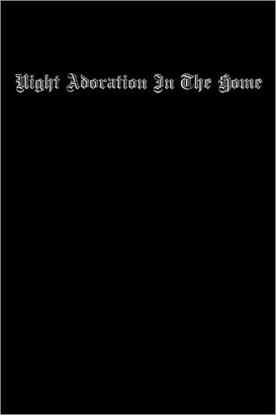 Night Adoration in the Home
