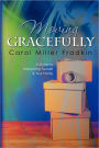 Moving Gracefully: A Guide to Relocating Yourself & Your Family