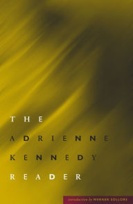 Title: Adrienne Kennedy Reader, Author: Adrienne Kennedy