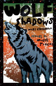 Title: Wolf Shadows: Wolf Shadows, Author: Mary Casanova