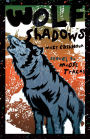 Wolf Shadows: Wolf Shadows