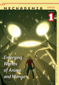 Title: Mechademia 1: Emerging Worlds of Anime and Manga, Author: Frenchy Lunning