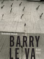 Barry Le Va: The Aesthetic Aftermath