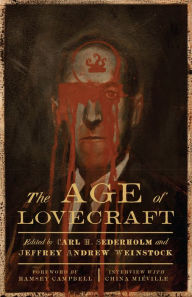 Title: The Age of Lovecraft, Author: Carl H. Sederholm