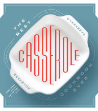 Title: The Best Casserole Cookbook Ever, Author: Beatrice Ojakangas