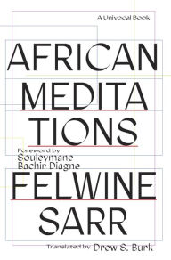 Title: African Meditations, Author: Felwine Sarr