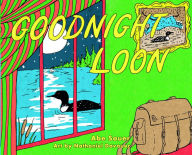 Title: Goodnight Loon, Author: Abe Sauer