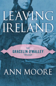 Title: Leaving Ireland, Author: Ann Moore