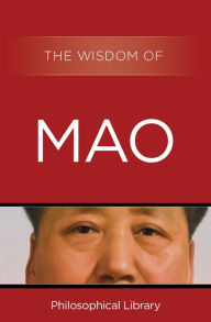 Title: The Wisdom of Mao, Author: Philosophical Library