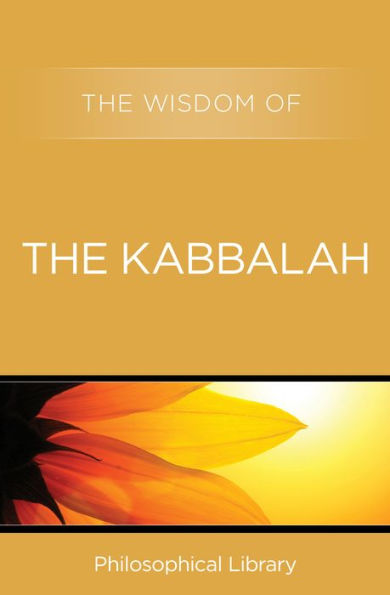 The Wisdom of the Kabbalah