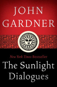 Title: The Sunlight Dialogues, Author: John Gardner