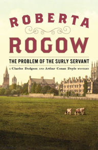 Title: The Problem of the Surly Servant, Author: Roberta Rogow