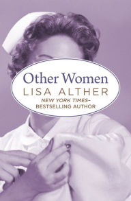 Title: Other Women, Author: Lisa Alther