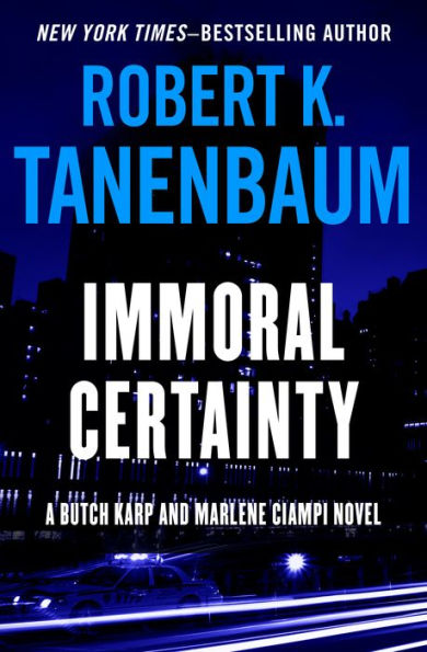 Immoral Certainty (Butch Karp Series #3)