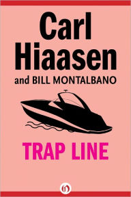 Title: Trap Line, Author: Carl Hiaasen