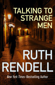 Title: Talking to Strange Men, Author: Ruth Rendell