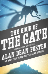 Title: The Hour of the Gate, Author: Alan Dean Foster