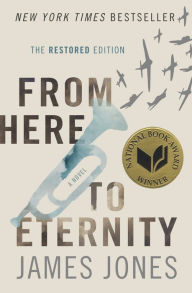 Title: From Here to Eternity, Author: James Jones