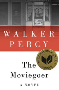 Title: The Moviegoer, Author: Walker Percy