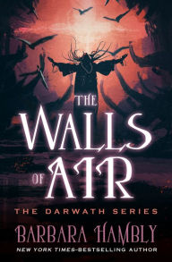 Title: The Walls of Air, Author: Barbara Hambly