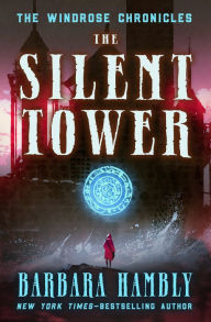 Title: The Silent Tower, Author: Barbara Hambly