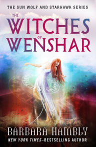 Title: The Witches of Wenshar, Author: Barbara Hambly