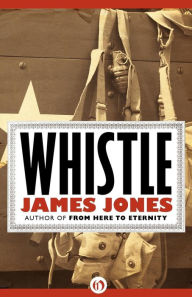 Title: Whistle, Author: James Jones