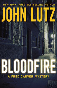Title: Bloodfire, Author: John Lutz