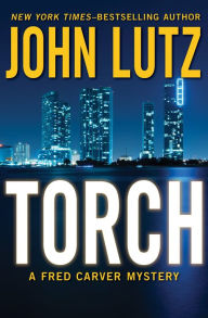 Title: Torch, Author: John Lutz