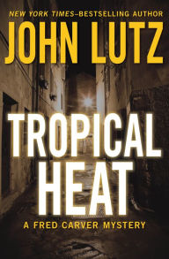 Title: Tropical Heat, Author: John Lutz