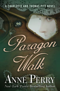 Title: Paragon Walk, Author: Anne Perry