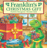 Title: Franklin's Christmas Gift, Author: Paulette Bourgeois