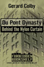 Du Pont Dynasty: Behind the Nylon Curtain